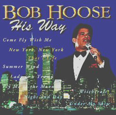 Bob Hoose / His Way